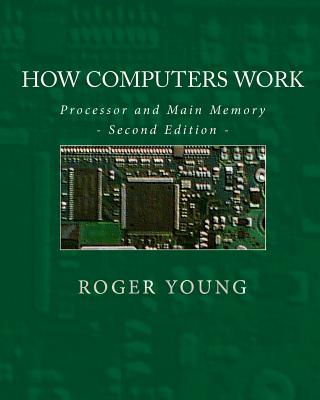 How Computers Work - Young, Roger