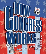 How Congress Works - Feldman, Ruth Tenzer