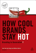 How Cool Brands Stay Hot: Branding to Generation Y