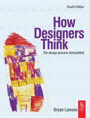 How Designers Think - Lawson, Bryan