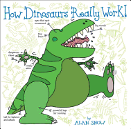How Dinosaurs Really Work