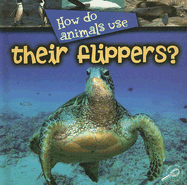 How Do Animals Use Their Flippers?