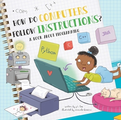 How Do Computers Follow Instructions?: A Book about Programming - Liso, J T