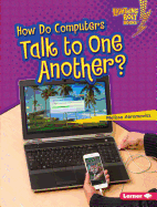 How Do Computers Talk to One Another?