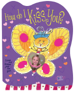How Do I Kiss You?