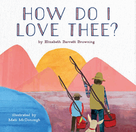 How do I love thee?