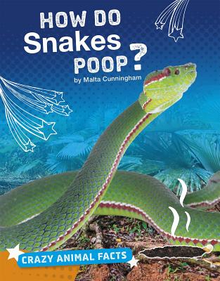 How Do Snakes Poop? - 