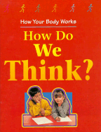 How Do We Think?