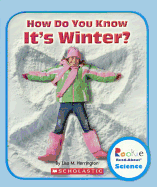 How Do You Know It's Winter?