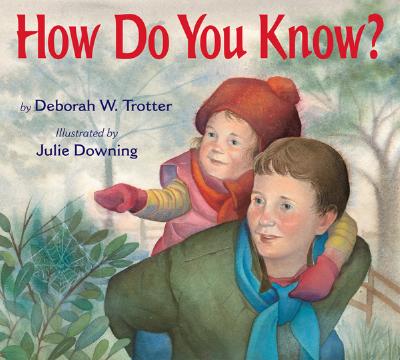 How Do You Know? - Trotter, Deborah W