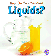 How Do You Measure Liquids?