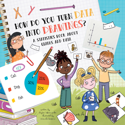 How Do You Turn Data Into Drawings?: A Statistics Book about Graphs and Data - Grider, Clayton