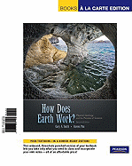 How Does Earth Work?: Physical Geology and the Process of Science