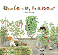 How Does My Fruit Grow?