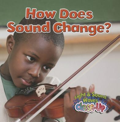 How Does Sound Change? - Johnson, Robin