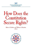 How Does the Constitution Secure Rights?