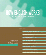 How English Works: A Linguistic Introduction