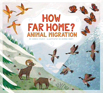 How Far Home?: Animal Migrations