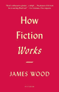 How Fiction Works