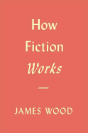 How Fiction Works