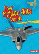How Fighter Jets Work