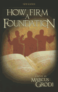 How Firm a Foundation
