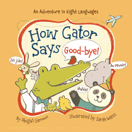 How Gator Says Good-Bye!