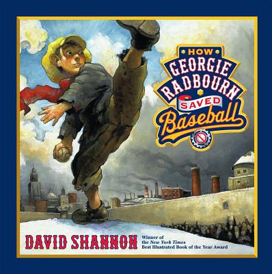 How Georgie Radbourn Saved Baseball - Shannon, David