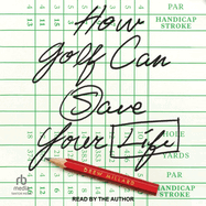 How Golf Can Save Your Life