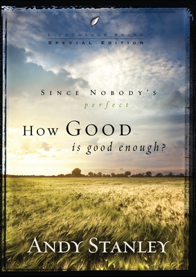 How Good Is Good Enough?: 6-Pack, Easter - Stanley, Andy