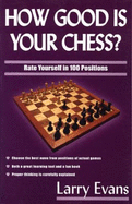 How Good Is Your Chess?