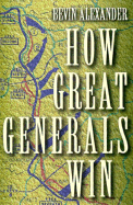 How Great Generals Win