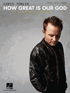 How Great Is Our God: The Essential Collection