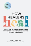 How Healers Heal