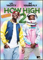 How High 2 - Bruce Leddy