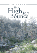 How High You Bounce
