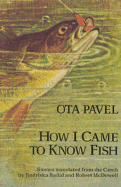 How I Came to Know Fish