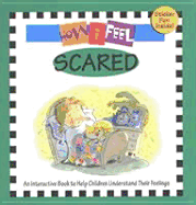 How I Feel Scared