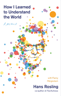 How I Learned to Understand the World: A Memoir