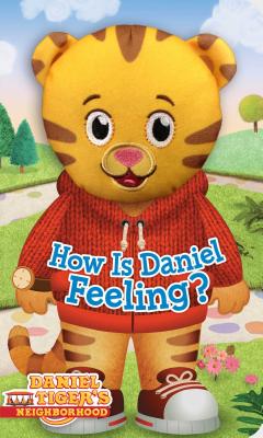 How Is Daniel Feeling? - Testa, Maggie (Adapted by), and Fruchter, Jason (Illustrator)