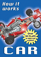 How It Works: Car: Over 30 Flaps to Open and Explore!