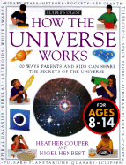 How It Works: How the Universe Works - Couper, Heather, and Vorderman, Carol, and Henbest, Nigel