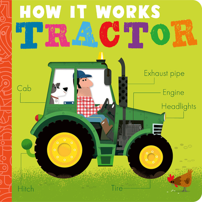 How It Works: Tractor - Hepworth, Amelia