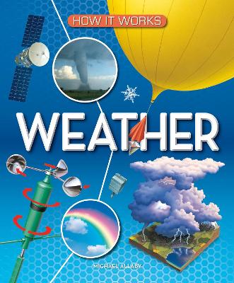 How It Works: Weather - Allaby, Michael