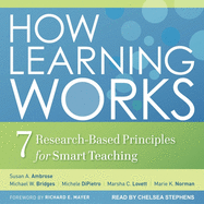 How Learning Works: Seven Research-Based Principles for Smart Teaching