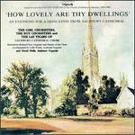 How Lovely Are Thy Dwellings