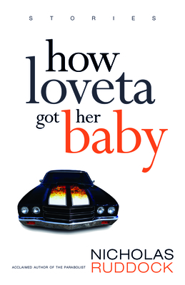 How Loveta Got Her Baby - Ruddock, Nicholas