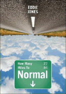 How Many Miles to Normal - Jones, Eddie