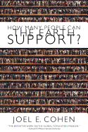 How Many People Can the Earth Support