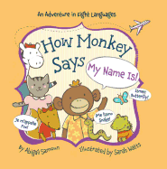 How Monkey Says My Name Is!